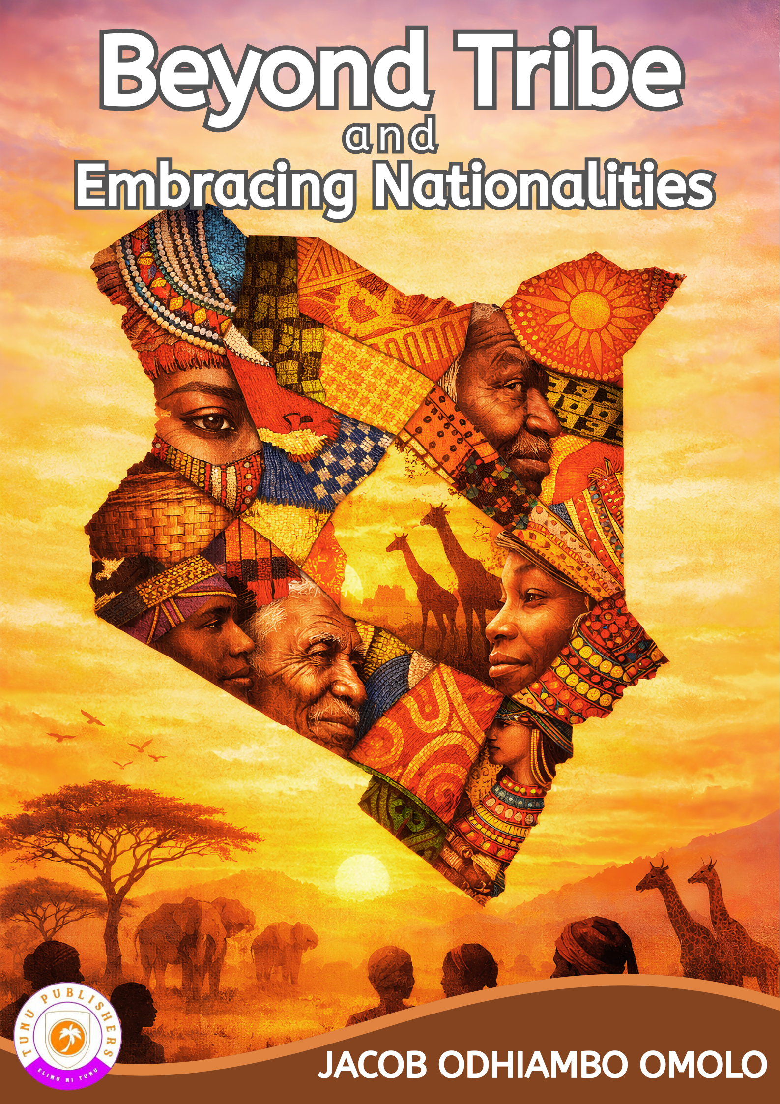 Beyond Tribe and Embracing Nationalities